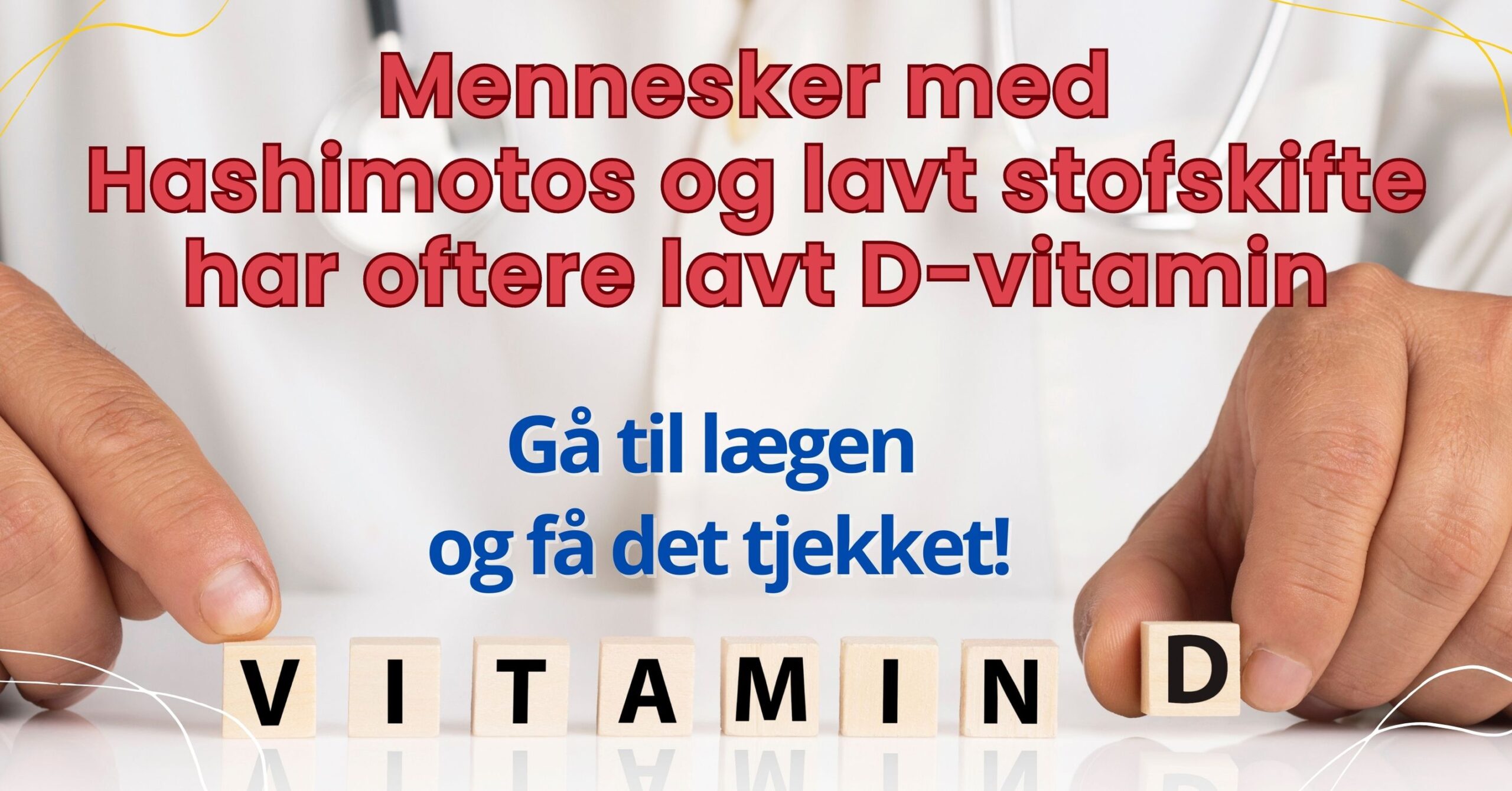 D-vitamin-mangel Er Hyppigere Hos Mennesker Med Hashimotos Og Lavt ...